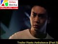 Hantu Ambulance (Part 2)