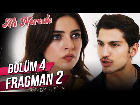 Ah Nerede 4. Bölüm 2. Fragmanı                                                                                                                                                                                                                            