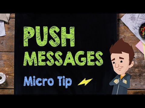Push Messages: MicroTip #7 - Supercharged