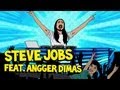 Steve Aoki - Steve Jobs ft. Angger Dimas