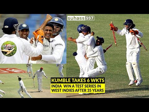 INDIA WIN SERIES IN WEST INDIES AFTER 35 YEARS AS KUMBLE TAKES 6 WKTS