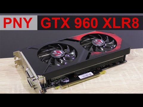 [DEUTSCH] PNY GeForce GTX 960 XLR8 OC Gaming Grafikkarte Testbericht