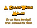 A clockwork Milan