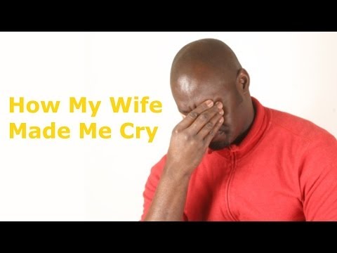 My Wife Made Me Cry -★DSVL★ (David Spates)