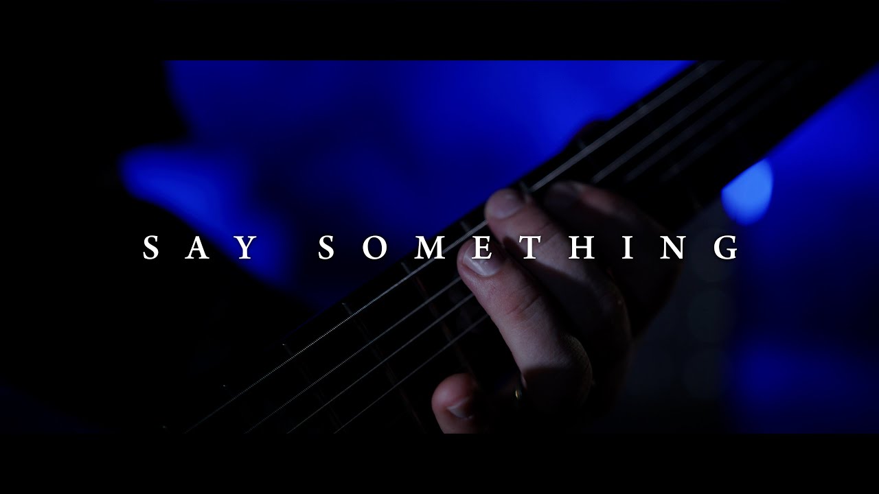 Coldwards - Say Something (Official Video)