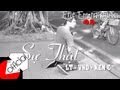 [Official MV] Sự Thật - LT ft VND ft Ken C