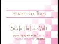 Krazee - Hard Times Krazee - Hard Times