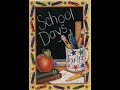 School Days