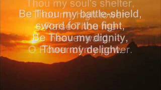 Be thou my vision - (with lyrics)