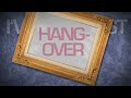 Hey Monday - Hangover Official Lyric Video