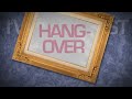 Hey Monday - Hangover Official Lyric Video