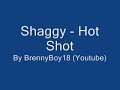Bekijk muziek clip van Shaggy met Hot Shot