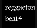 reggaeton beat 4 reggaeton beat 4