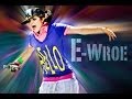 E-Wroe feat. Just-[ICE] - THE GATORADE RAP