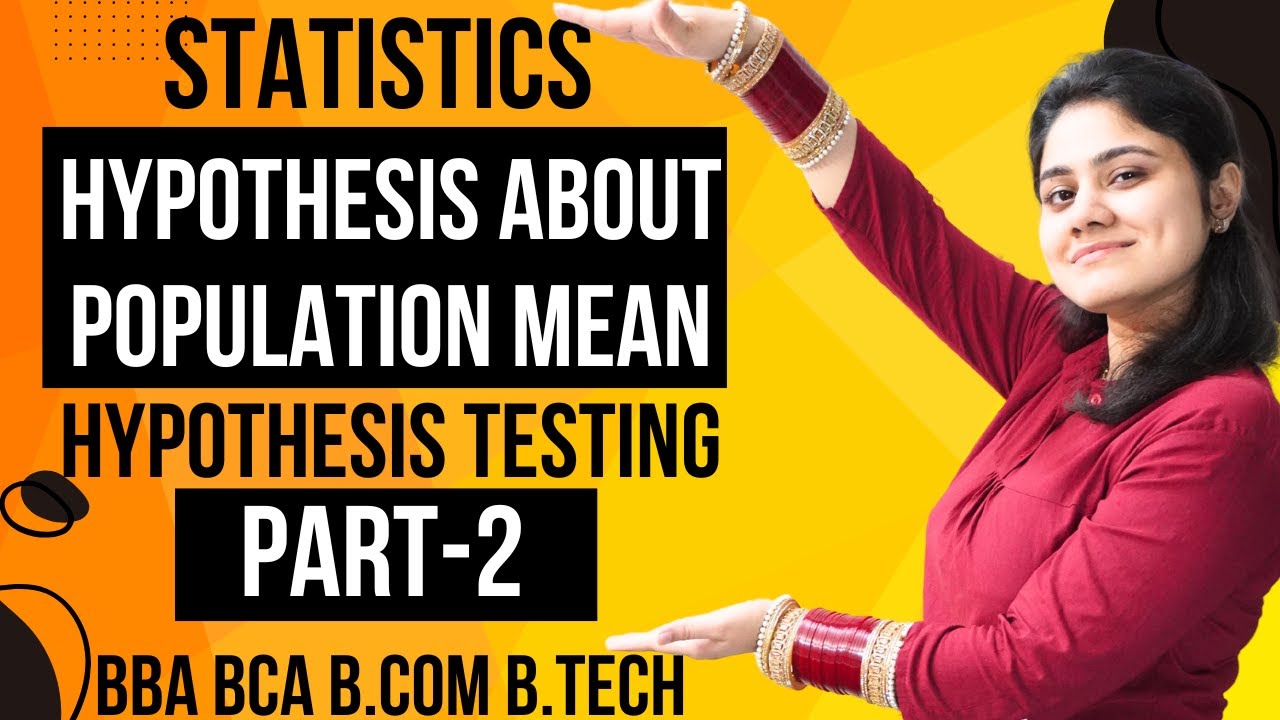 Test of Hypothesis about Population Mean|Hypothesis Testing|Statistics|BBA|BCA|BCOM|BTECH|DreamMaths