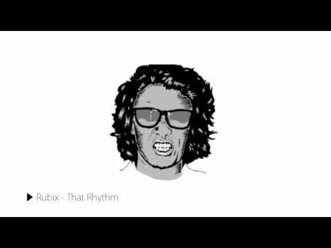 Rubix - Rubix - That Rhythm EP http://soundcloud.com/iamrubix/sets/rubix-that-rhythm-ep/ https://www.beatport.com/en-US/html/content/release/detail/350890/that-rhyth...