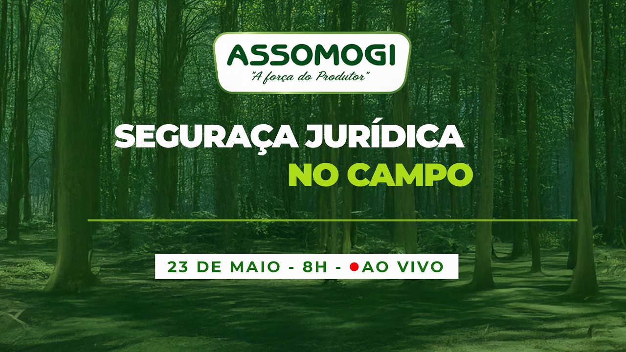 SEGURANÇA JURÍDICA NO CAMPO - AO VIVO
