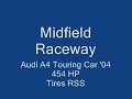 Audi A4 Touring Car-Midfield Raceway
