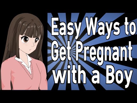how to get pregnant of a boy