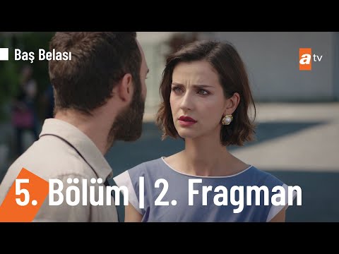 Baş Belası 5. Bölüm 2. Fragmanı                                                                                                                                                                                                                           