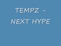 Tempz - Next Hype