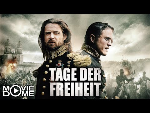 Tage der Freiheit - Schlacht um Mexiko - Historienfilm  ...