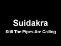 Suidakra - Still the Pipes are Calling
