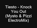 Knock You Out (mysto&pizzi Electro House Remix)