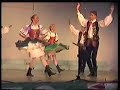 Zesp�? Pie?ni i Ta?ca \"?l?sk\" - Tance wegierskie