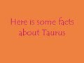 addition number 5 has arrived in my zodiac series! this one is for the sign taurus. this is dedicated to my sister katherine, who is an awesome taurus! hope you enjoy the video, and remember, if your sign's vid hasn't come out yet, don't worry it will!

don't know what your sign is? here's a chart!

aries(the ram): march 20th-april 19th
taurus(the bull): april 20th-may19th
gemini(the twins): may 20th-june 20th
cancer(the crab): june 21st-july 21st
leo(the lion): july 22nd-august 22nd
virgo(the virgin): august 23rd-september 21st
libra(the scales): september 22nd-october 22nd
scorpio(the scorpion):october 23rd-november 21st 
sagittarius(the archer):november 22nd- december 20th 
capricorn(the goat-mermaid):december 21st-january 19th 
aquarius(water bearer):january 20th-february 18th 
pisces(the fishes):february 19th-march 19th

now you know your zodiac sign!

hope you enjoy!

song: this is why i'm hot by mims

p.s. aries and virgo versions coming out soon!