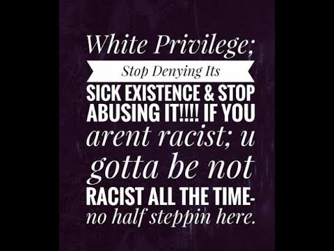 New Video: White Privilege and White Denial | Truth- A Right to Fight For…