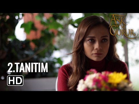 Aşk ve Gurur 2.Tanıtım                                                                                                                                                                                                                                    