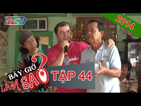 BÂY GIỜ LÀM SAO? Tập 35 BÂY GIỜ LÀM SAO? Tập 35