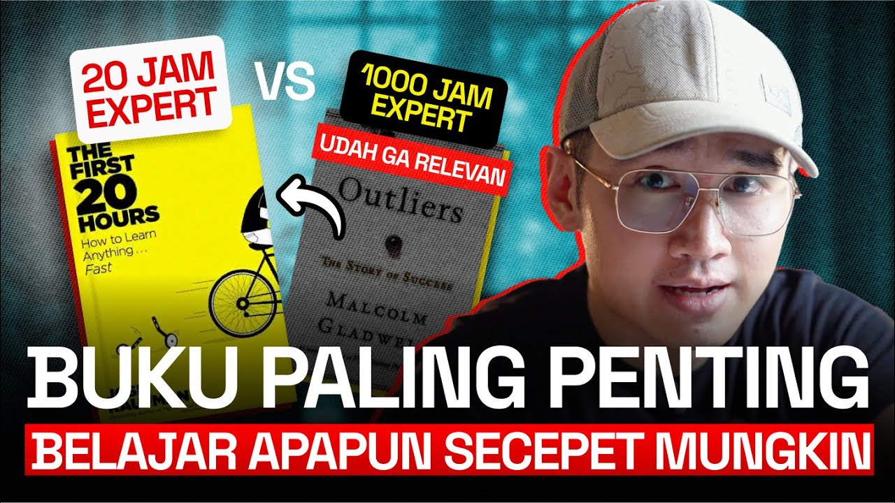 Cara Belajar Apapun 100x Lebih Cepet (First 20 Hours)