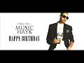 Music Hayk - Happy Birthday