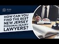 View 30 New Jersey Personal Injury Lawyers