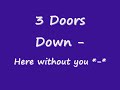 Here without you (lyrics)