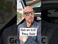 “START AN LLC TO GET DEDUCTIONS." YOU NEED REVENUE IN ORDER TO HA ..