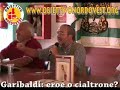 Garibaldi: eroe o cialtrone? Garibaldi: eroe o cialtrone?