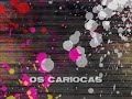 os cariocas - rio