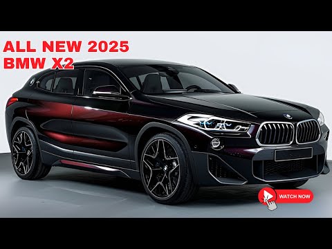 Finally! All New 2025 BMW X2 Unveiled - A Game-Changer in the Compact