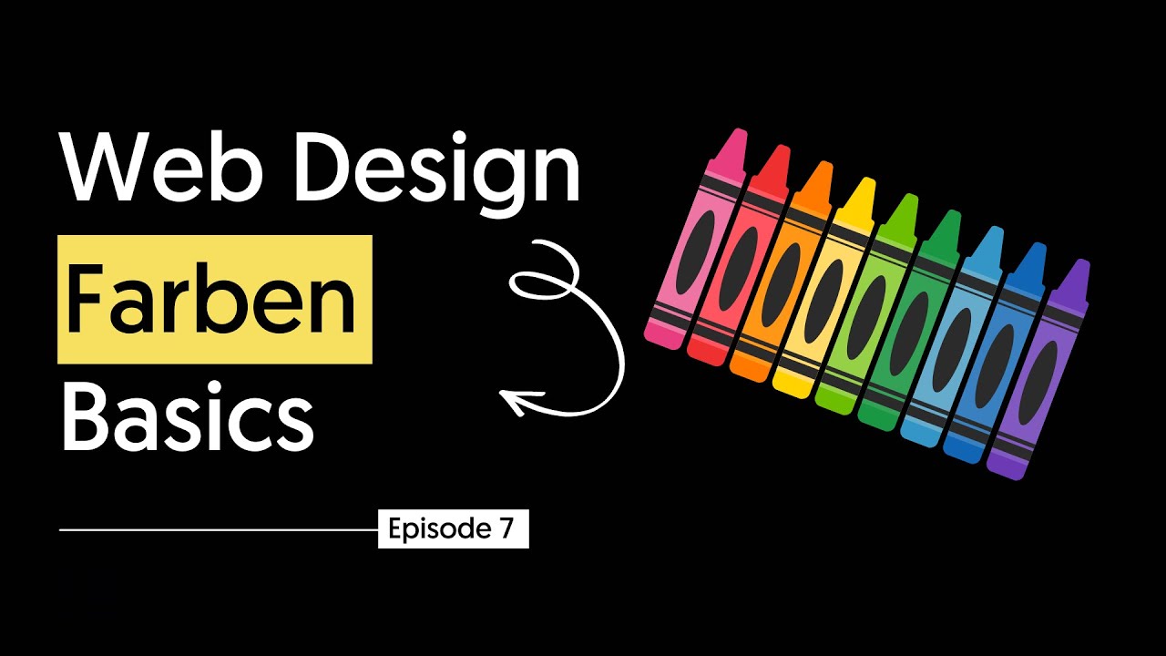 Einführung Farben - Kostenloser Web Design Kurs | Episode 7