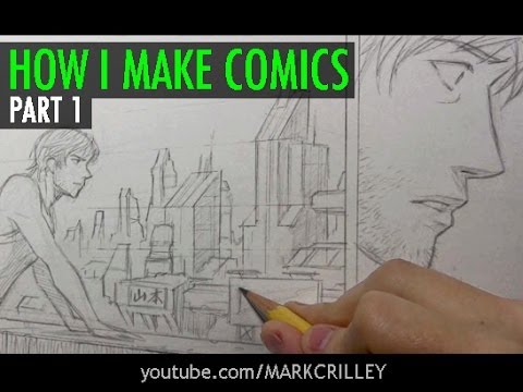 How I Make Comics, Pt. 1 [Script/Pencils]
