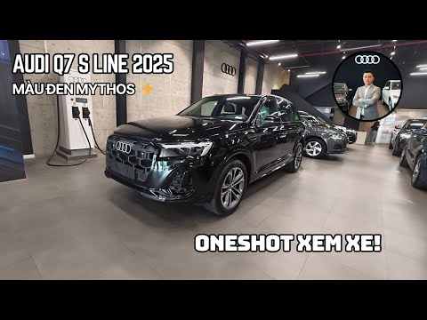 |4K| Oneshot GIỚI THIỆU XE AUDI Q7 S LINE 2025 | #gioithieuxeaudi #audiq7 #automobile