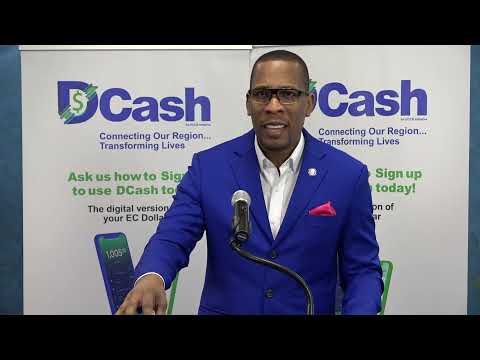 Governor Antoine Remarks at DCash Launch in the Commonwealth of Dominica and Montserrat