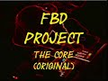 FBD PROJECT - The core (Original)