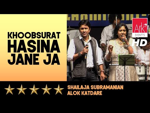 Khoobsurat Hasina - Alok Katdare & Shailaja Subramanian - ARK EVENTS