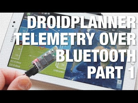 DroidPlanner Telemetry for APM 2.5 using Samsung Galaxy Tab 3 and Bluetooth Module