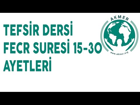 Fecr Suresi (15-30. Ayetleri)