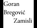 Goran Bregovic – Soferska